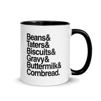 Beans & Taters & Biscuits & Gravy & Buttermilk & Cornbread Mug