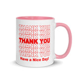 Thank You Have a Nice Day Mug