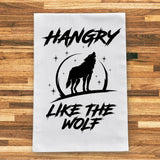 Hangry Like The Wolf Kitchen Towel